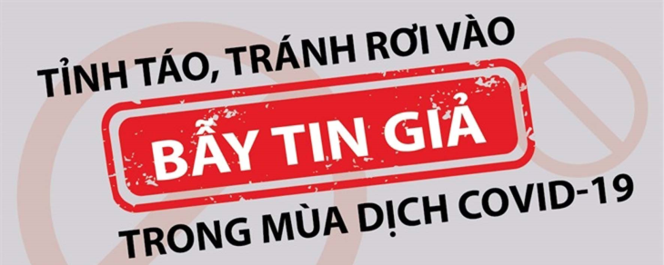 Tỉnh táo, tránh rơi vào bẫy tin giả trong mùa dịch COVID-19