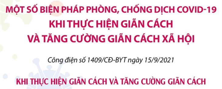 Một số biện pháp phòng, chống dịch COVID-19 khi thực hiện giãn cách xã hội và tăng cường giãn cách xã hội