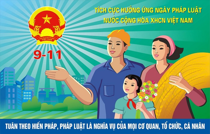 Ngày Pháp luật nước Cộng hòa xã hội chủ nghĩa Việt Nam 09/11: Ngày tôn vinh Hiến pháp, pháp luật, giáo dục ý thức thượng tôn pháp luật cho mọi người