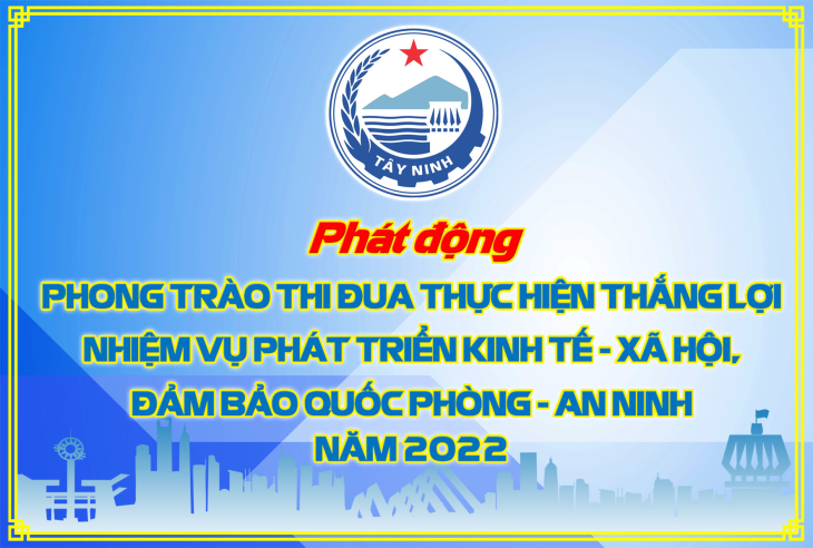 Phát động phong trào thi đua thực hiện thắng lợi nhiệm vụ phát triển kinh tế - xã hội, đảm bảo quốc phòng - an ninh năm 2022