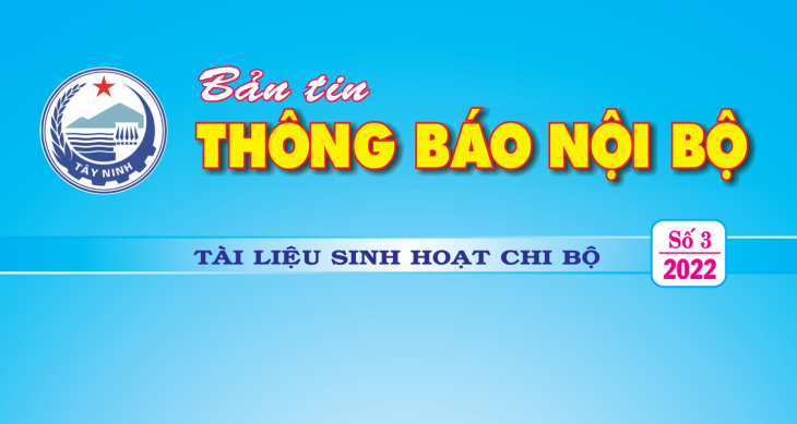 BẢN TIN THÔNG BÁO NỘI BỘ SỐ 03 NĂM 2022