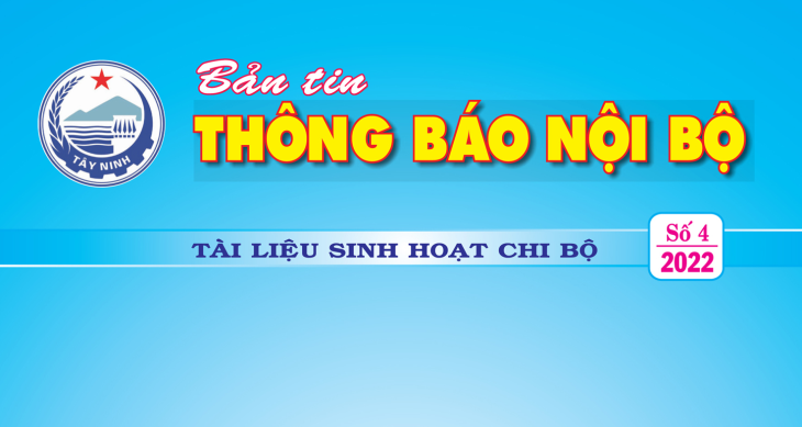 BẢN TIN THÔNG BÁO NỘI BỘ SỐ 04 NĂM 2022