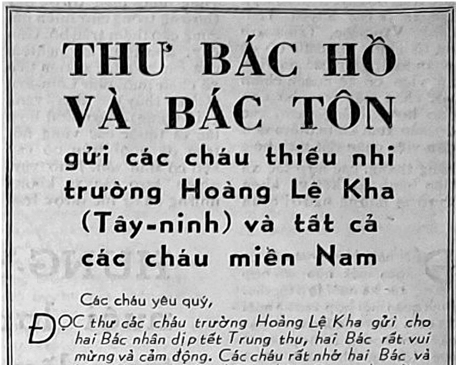 Tháng 9 về đọc Thư Bác Hồ và Bác Tôn gửi các cháu thiếu nhi  Trường Hoàng Lê Kha (Tây Ninh) và tất cả các cháu miền Nam