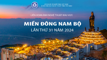 Tổ chức Liên hoan Ảnh nghệ thuật khu vực miền Đông Nam Bộ lần thứ 31 năm 2024 tại Tây Ninh