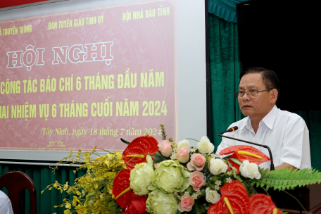 Tây Ninh: Sơ kết công tác báo chí 6 tháng đầu năm, triển khai nhiệm vụ 6 tháng cuối năm 2024