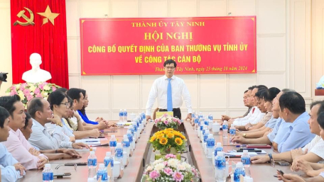 Thành phố Tây Ninh  Hội nghị Công bố quyết định của Ban Thường vụ Tỉnh uỷ về công tác cán bộ