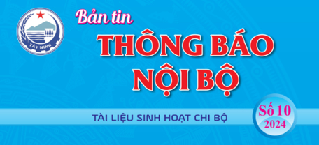 BẢN TIN THÔNG BÁO NỘI BỘ SỐ 10 NĂM 2024