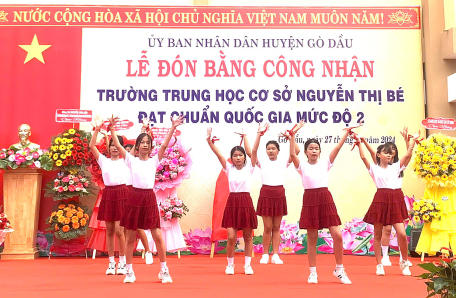 Gò Dầu: Trường THCS Nguyễn Thị Bé được công nhận danh hiệu trường đạt chuẩn quốc gia mức độ 2