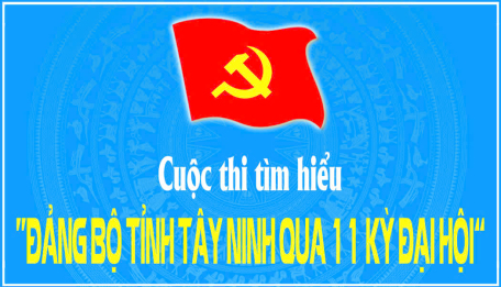 Công bố kết quả Tuần 03 Cuộc thi tìm hiểu “Đảng bộ tỉnh Tây Ninh qua 11 kỳ Đại hội”