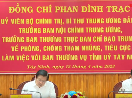 Trưởng Ban Nội chính Trung ương làm việc với Ban Thường vụ Tỉnh uỷ Tây Ninh