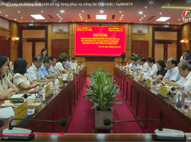 BTV Tỉnh ủy Tây Ninh và Long An thống nhất một số nội dung phục vụ công tác hợp nhất